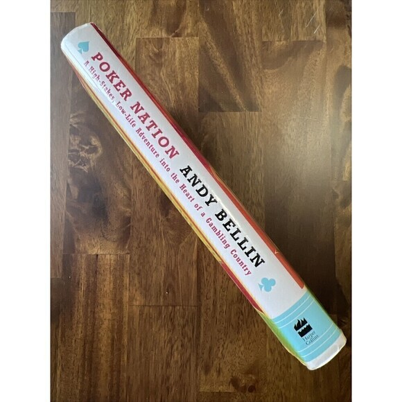 Poker Nation: A High-Stakes Low-Life Adventure By Andy Bellin - Picture 3 of 6